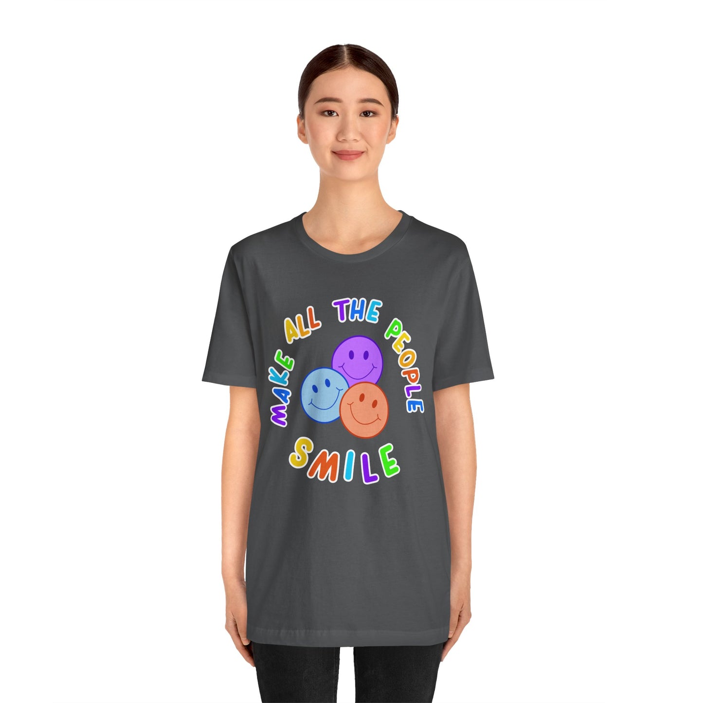 Make All The People Smile - Unisex Adult Tee