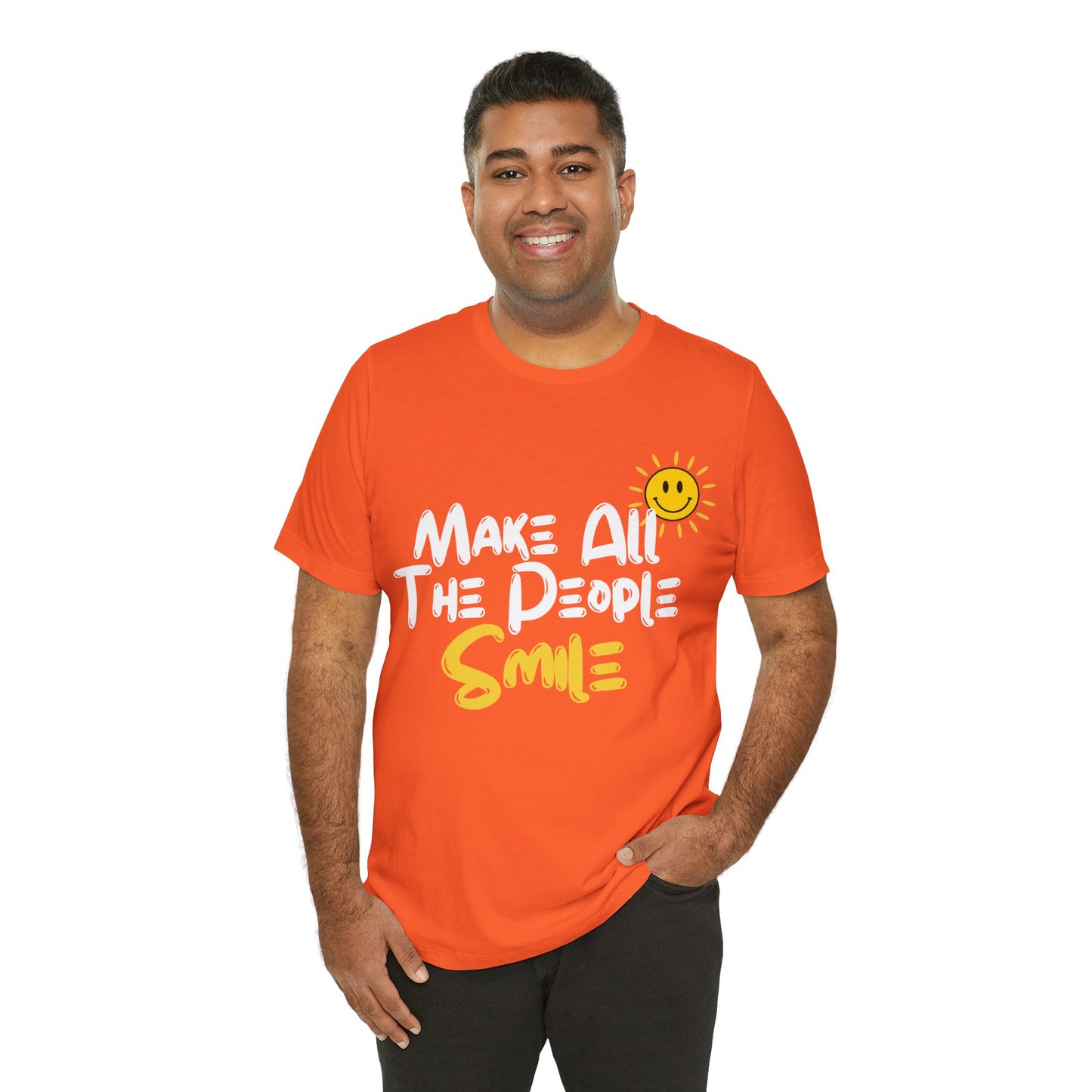 Make All the People Smile - Unisex Jersey Short Sleeve Tee