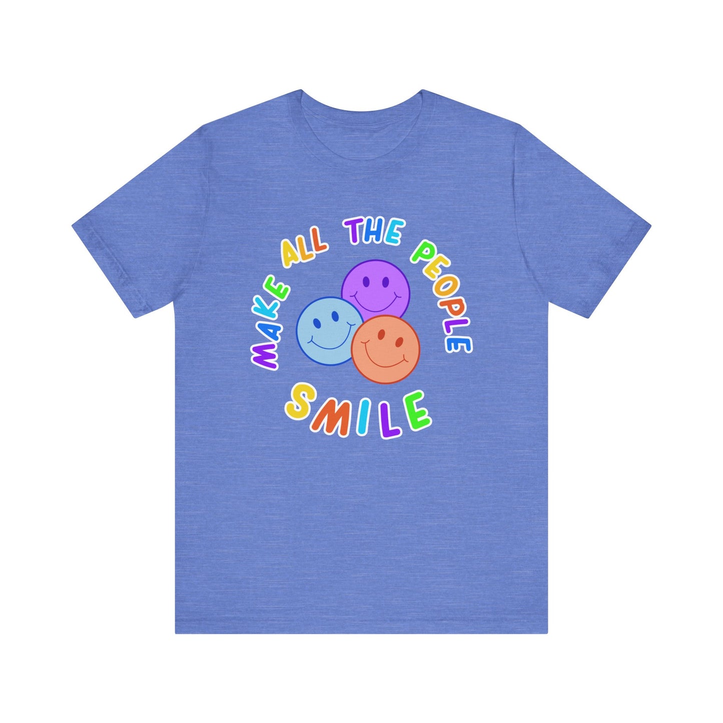 Make All The People Smile - Unisex Adult Tee