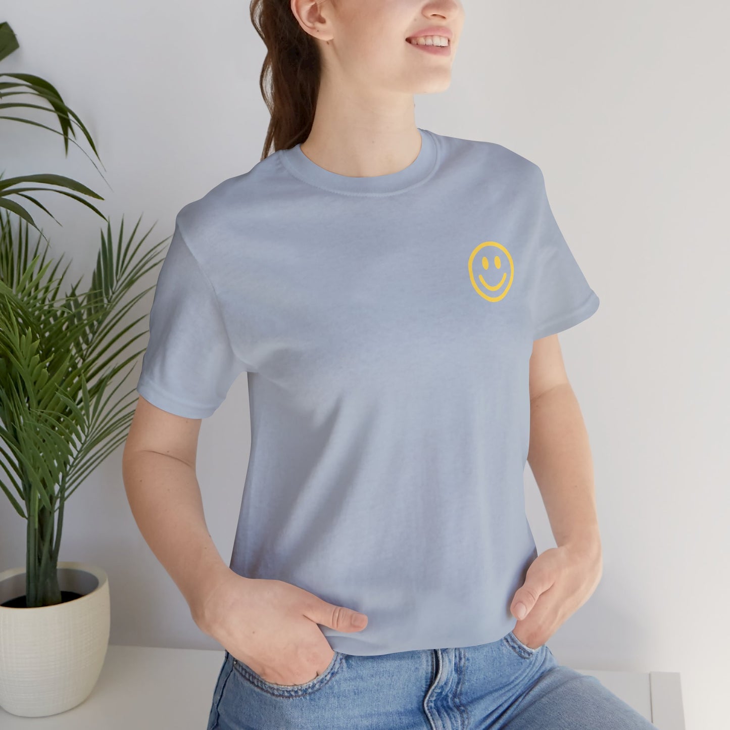 Have A Good Day - Unisex Jersey Short Sleeve Tee