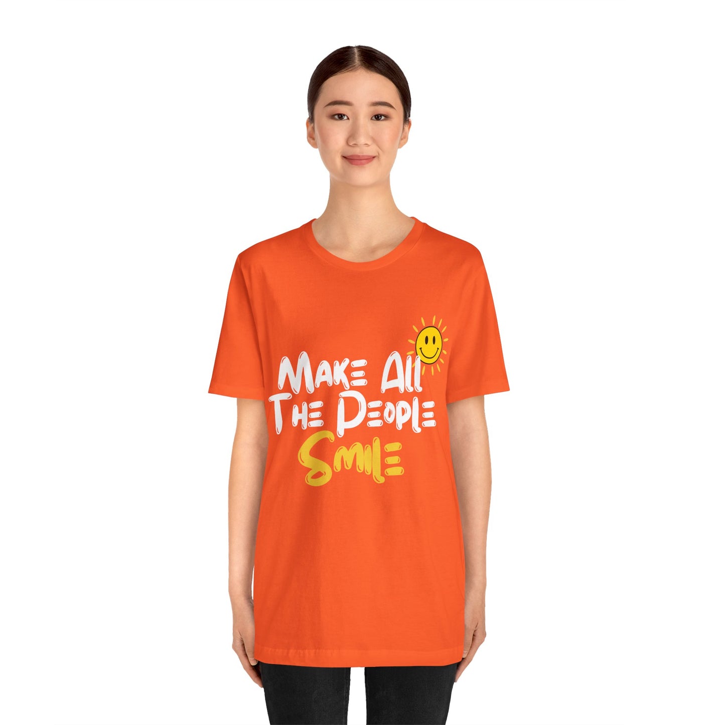 Make All the People Smile - Unisex Jersey Short Sleeve Tee