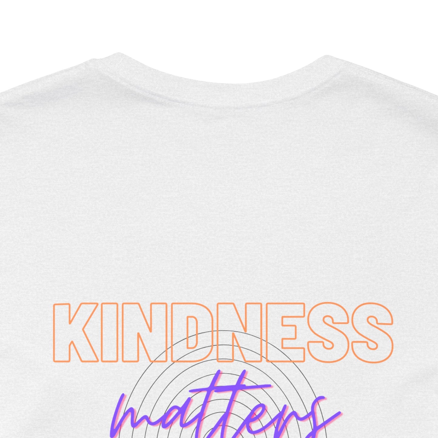 Kindness Matters - Unisex Jersey Short Sleeve Tee