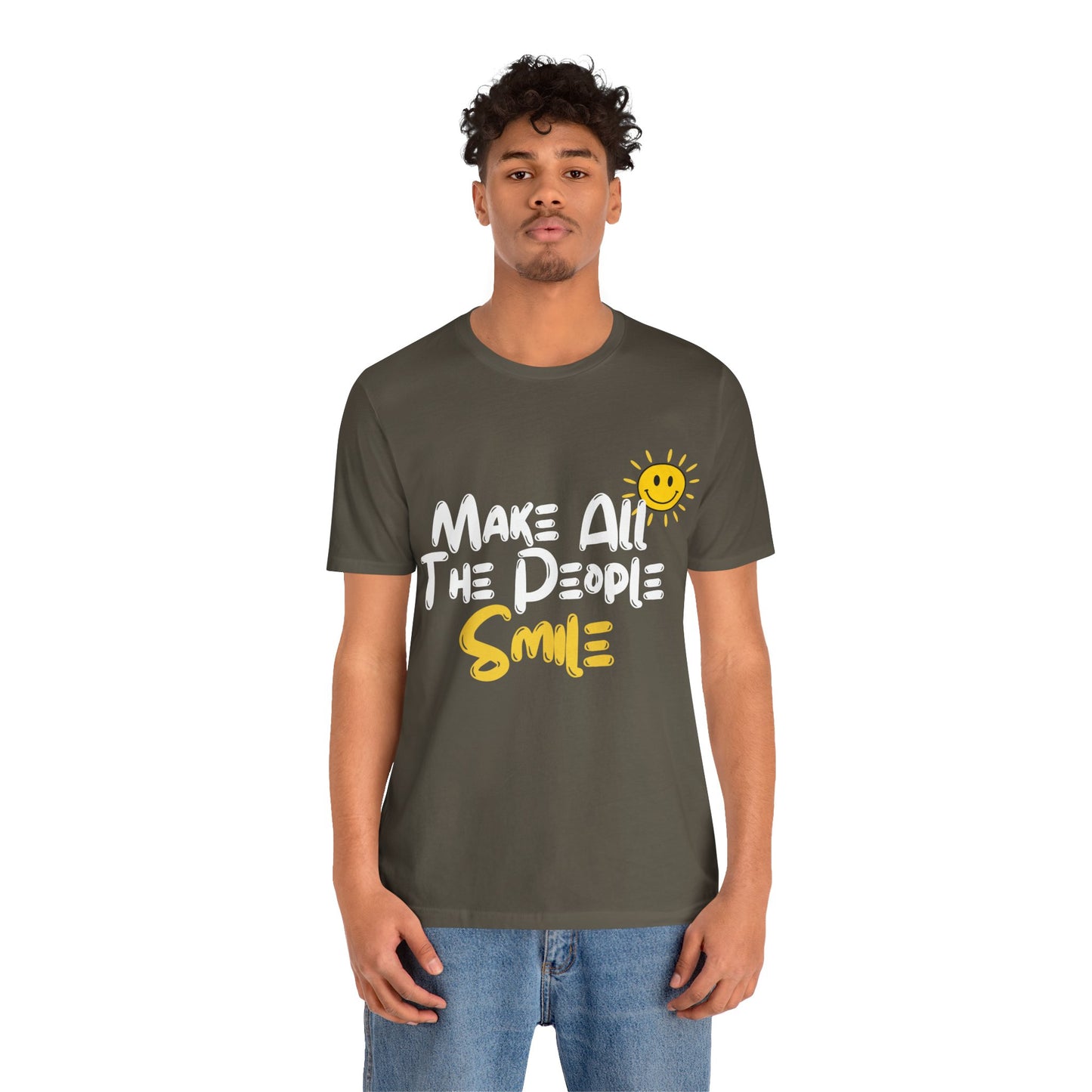 Make All the People Smile - Unisex Jersey Short Sleeve Tee