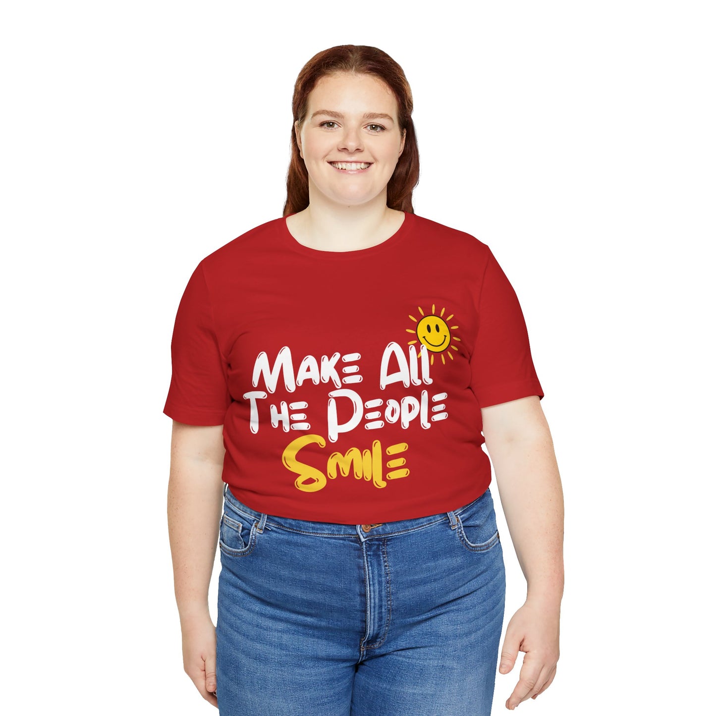 Make All the People Smile - Unisex Jersey Short Sleeve Tee