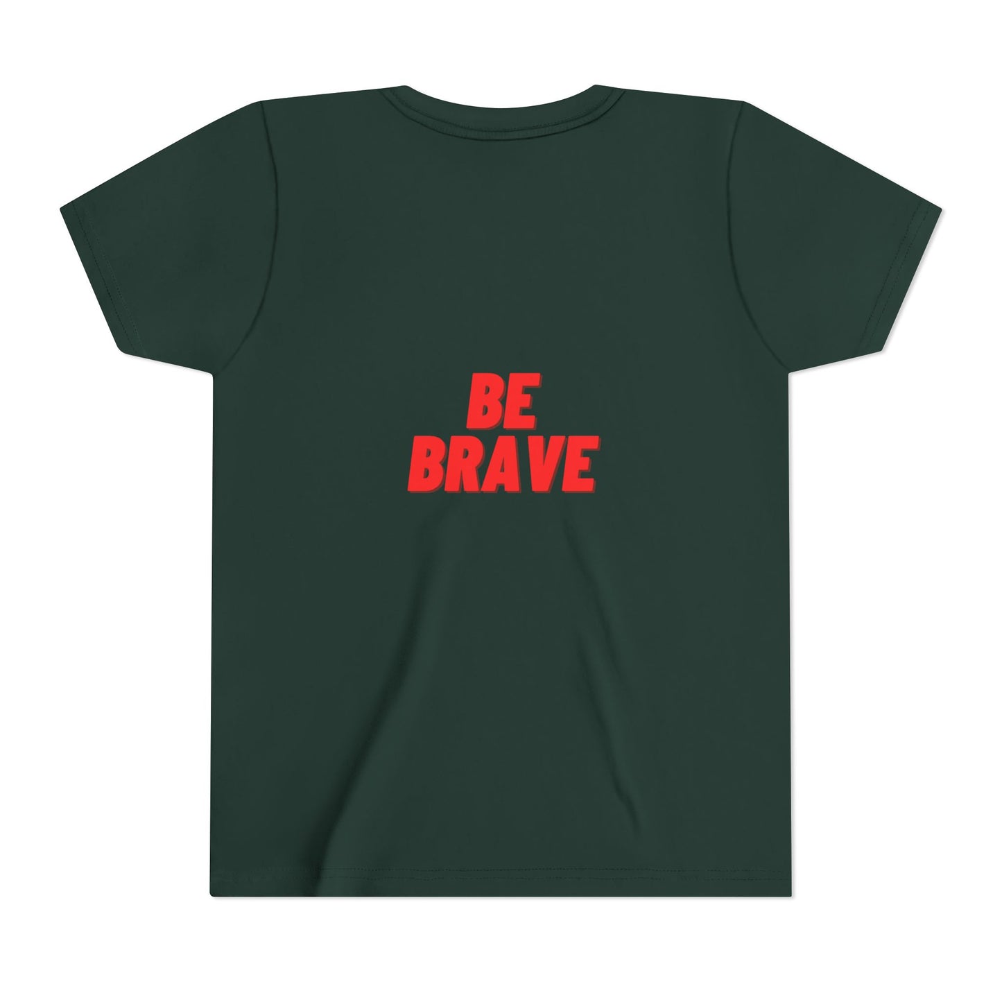 Be Brave - Youth Short Sleeve Tee