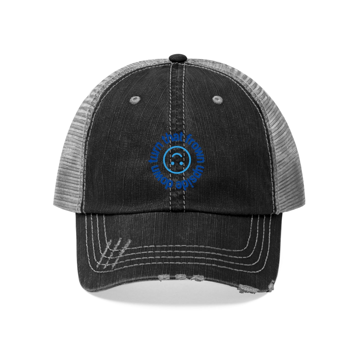 Turn That Frown - Unisex Trucker Hat