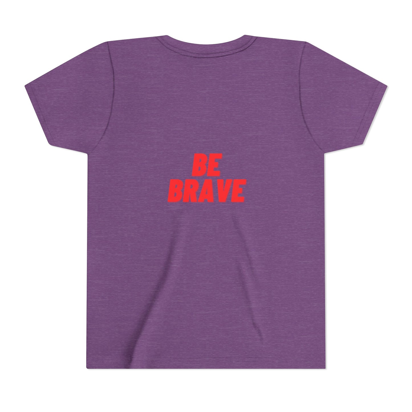 Be Brave - Youth Short Sleeve Tee
