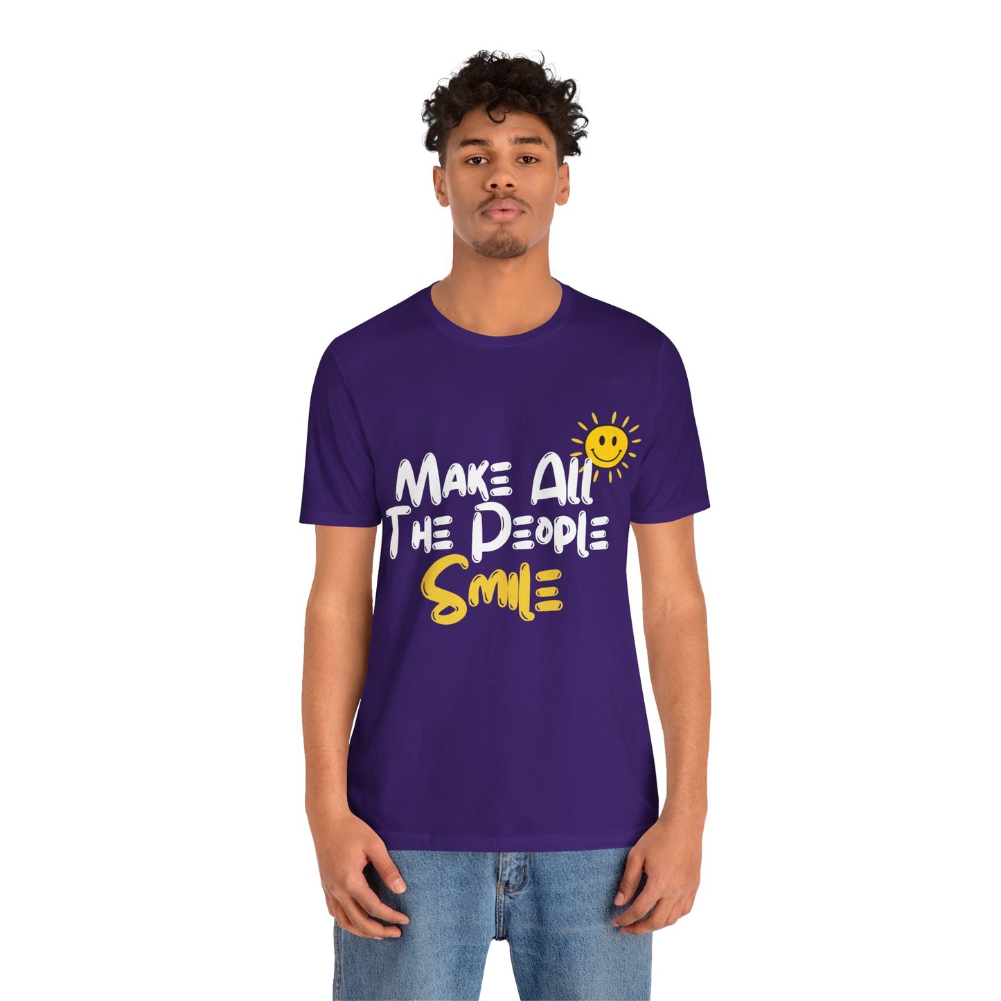 Make All the People Smile - Unisex Jersey Short Sleeve Tee