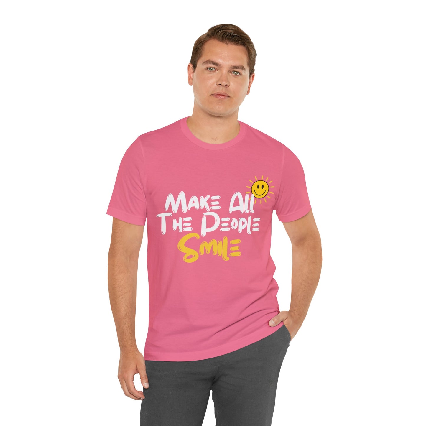 Make All the People Smile - Unisex Jersey Short Sleeve Tee