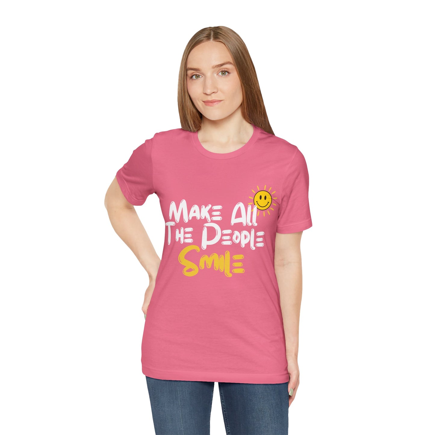 Make All the People Smile - Unisex Jersey Short Sleeve Tee