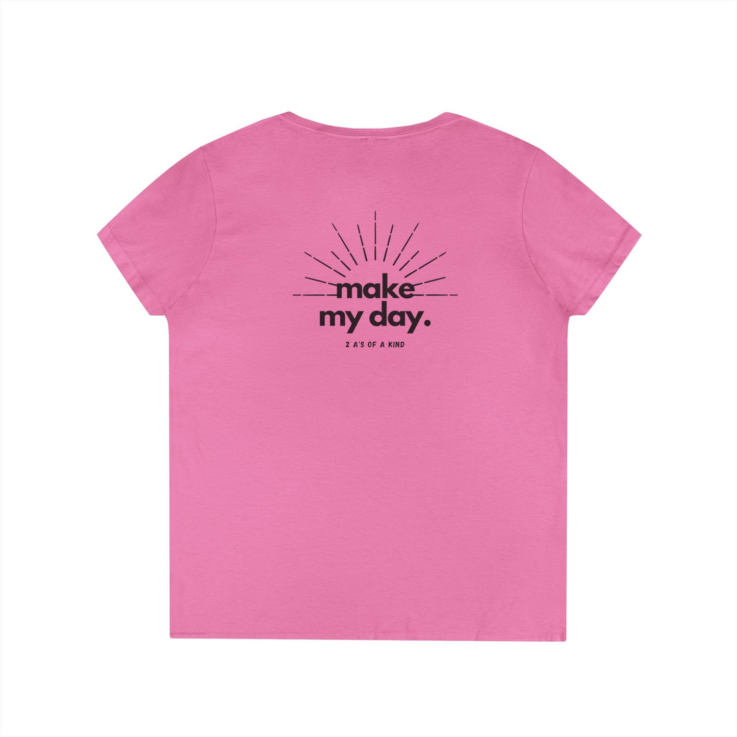 Make My Day - Women's Jersey Short Sleeve Deep V-Neck Tee