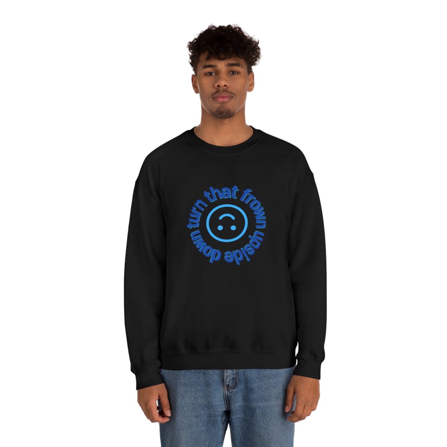 Turn That Frown Upside Down - Unisex Heavy Blend™ Crewneck Sweatshirt
