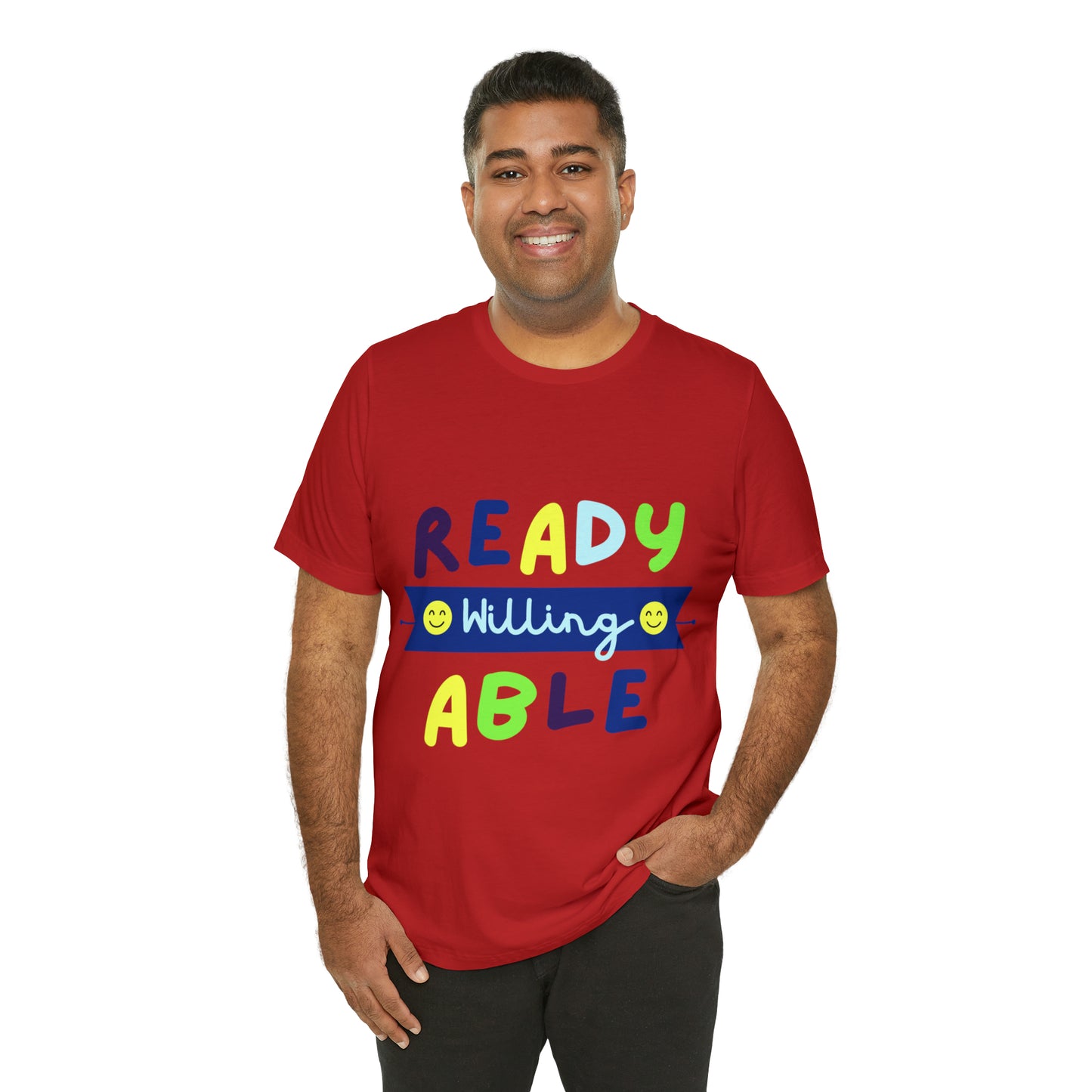 Ready Willing Able - Unisex Jersey Short Sleeve Tee