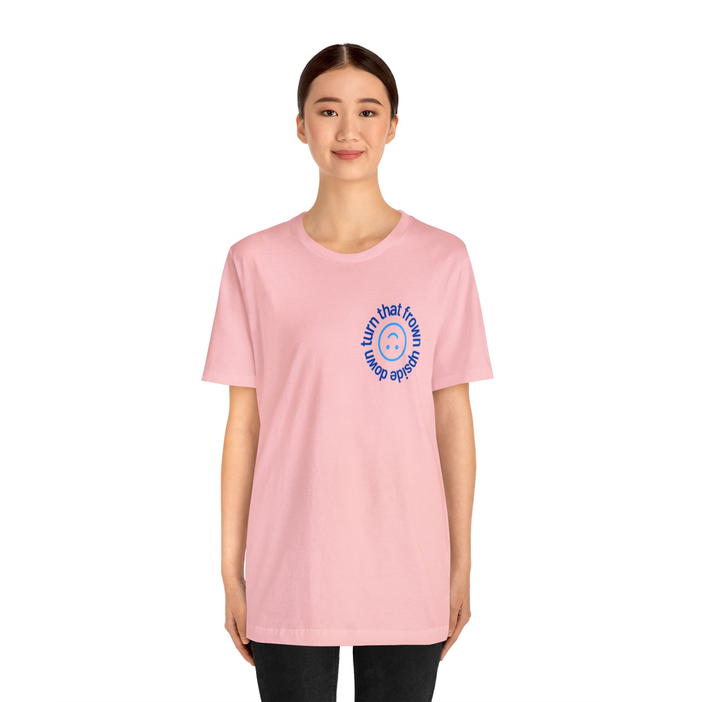Turn That Frown Upside Down - Unisex Jersey Short Sleeve Tee