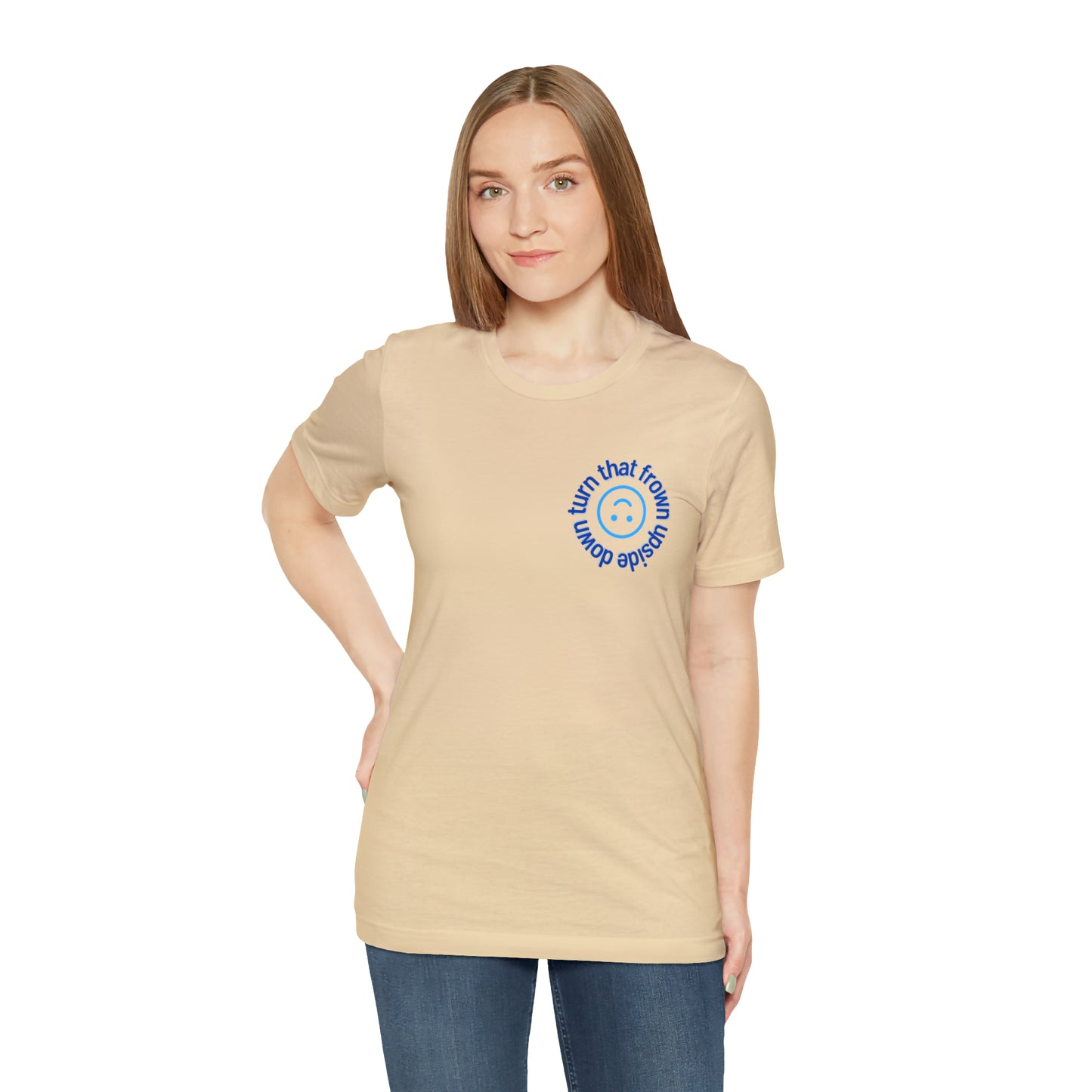 Turn That Frown Upside Down - Unisex Jersey Short Sleeve Tee