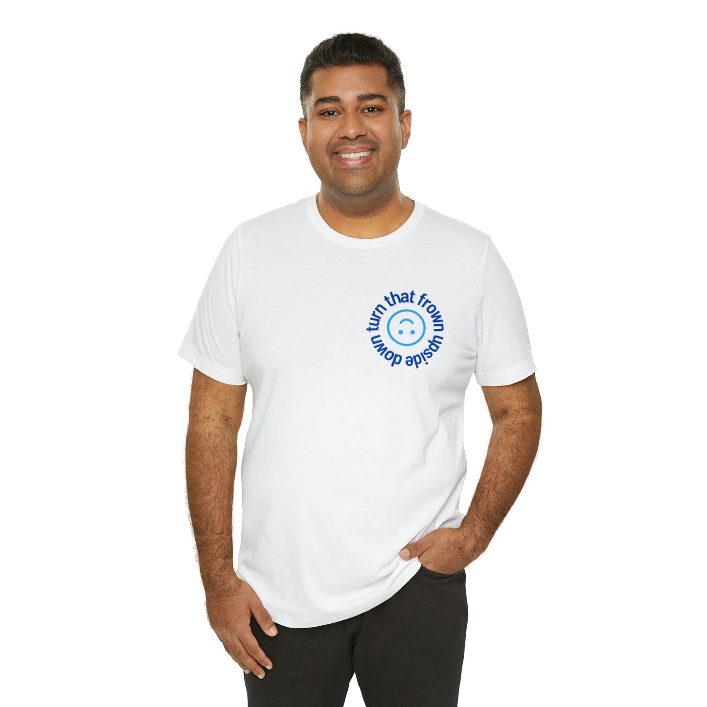 Turn That Frown Upside Down - Unisex Jersey Short Sleeve Tee