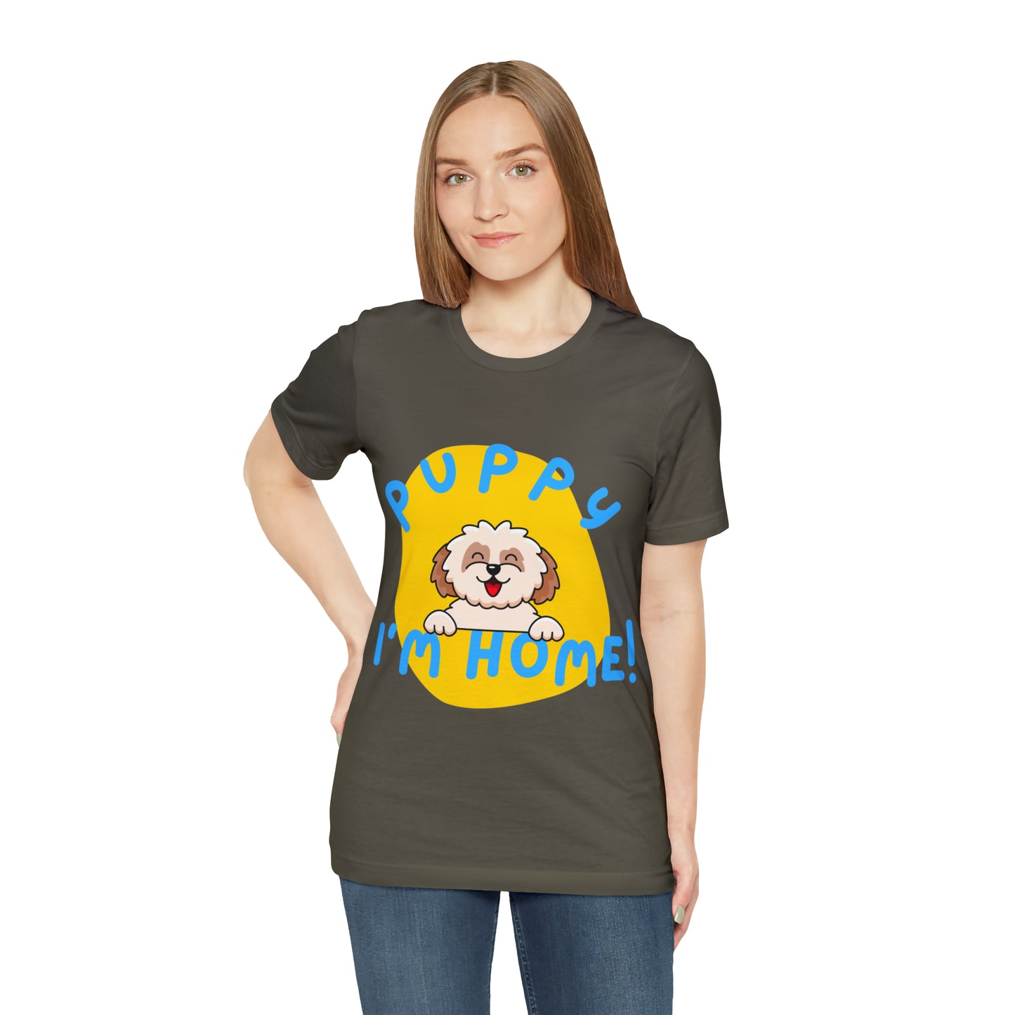 Puppy I'm Home - Unisex Jersey Short Sleeve Tee