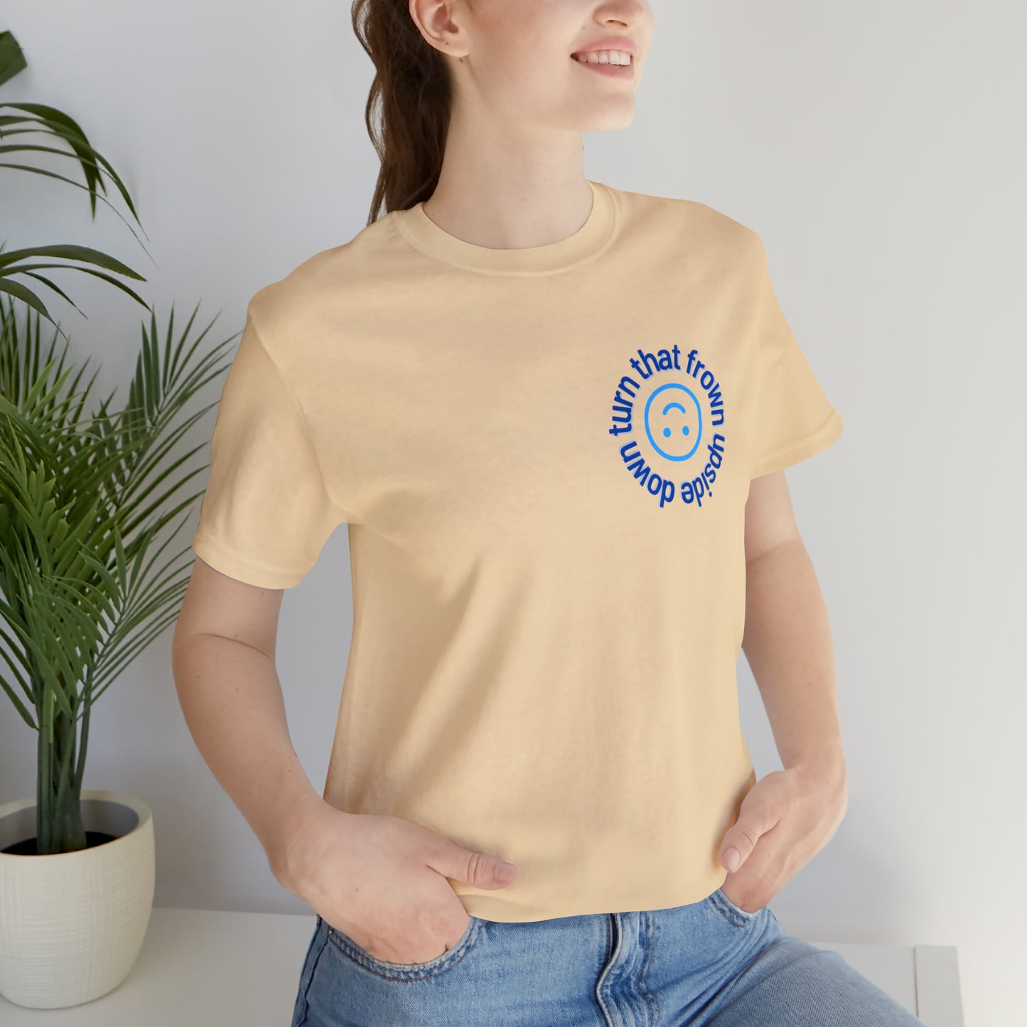Turn That Frown Upside Down - Unisex Jersey Short Sleeve Tee