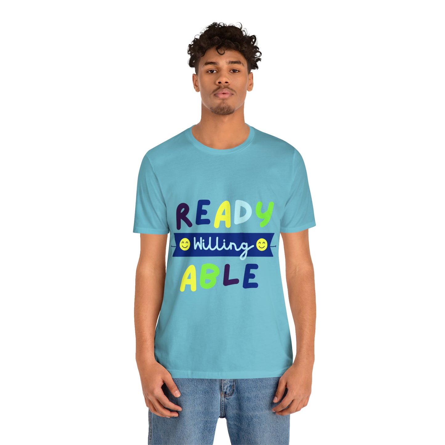 Ready Willing Able - Unisex Jersey Short Sleeve Tee