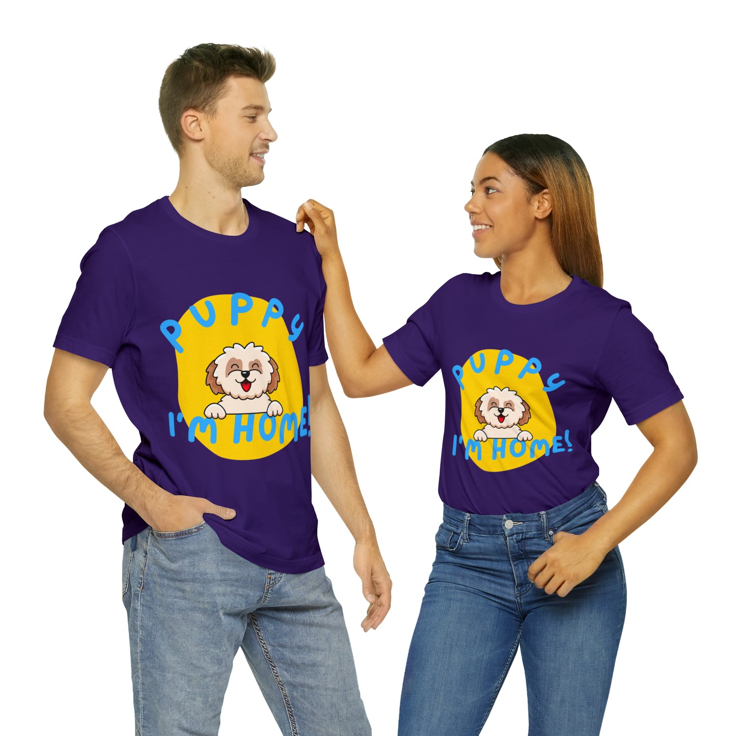 Puppy I'm Home - Unisex Jersey Short Sleeve Tee