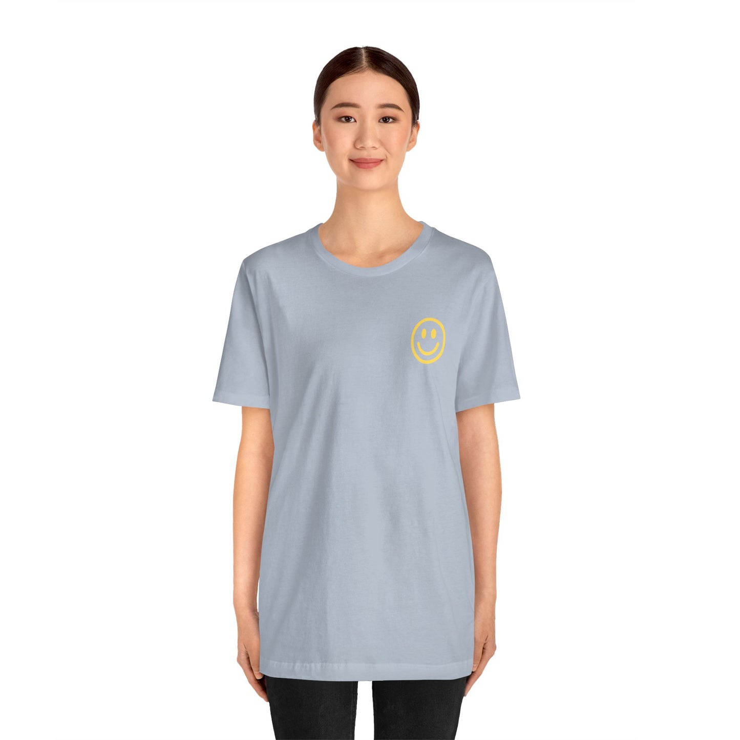 Have A Good Day - Unisex Jersey Short Sleeve Tee