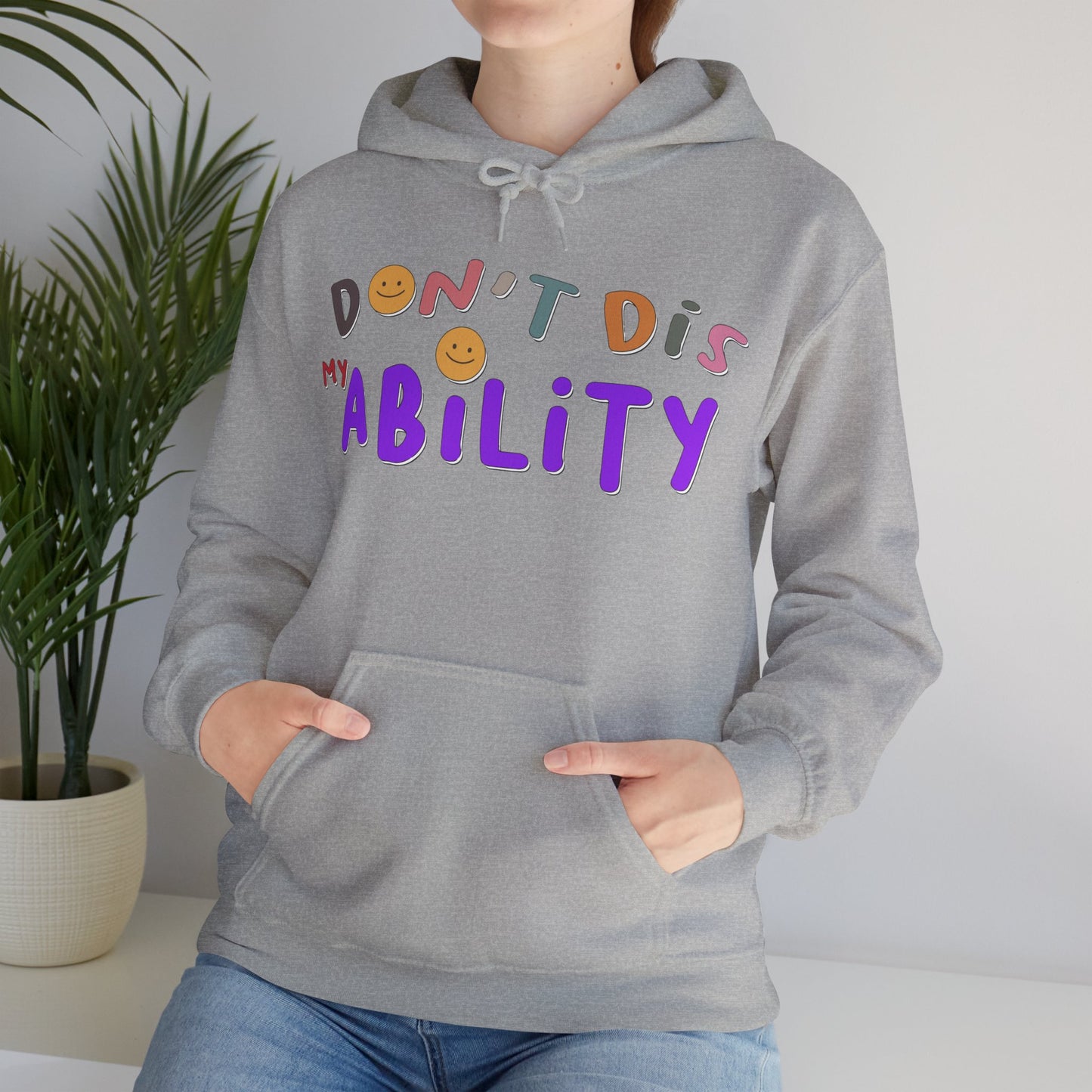 Don't Dis My Ability - Unisex Heavy Blend™ Hooded Sweatshirt