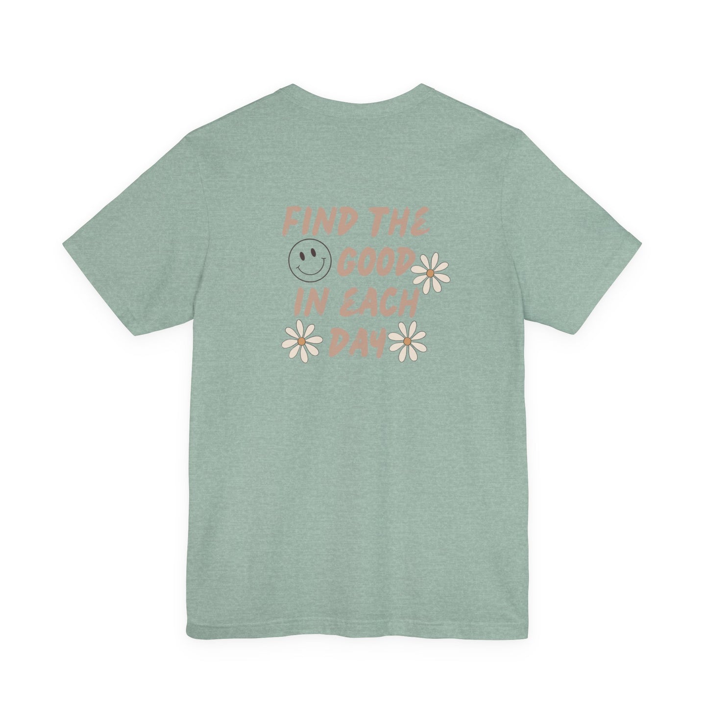 Find The Good- Unisex Garment-Dyed T-shirt