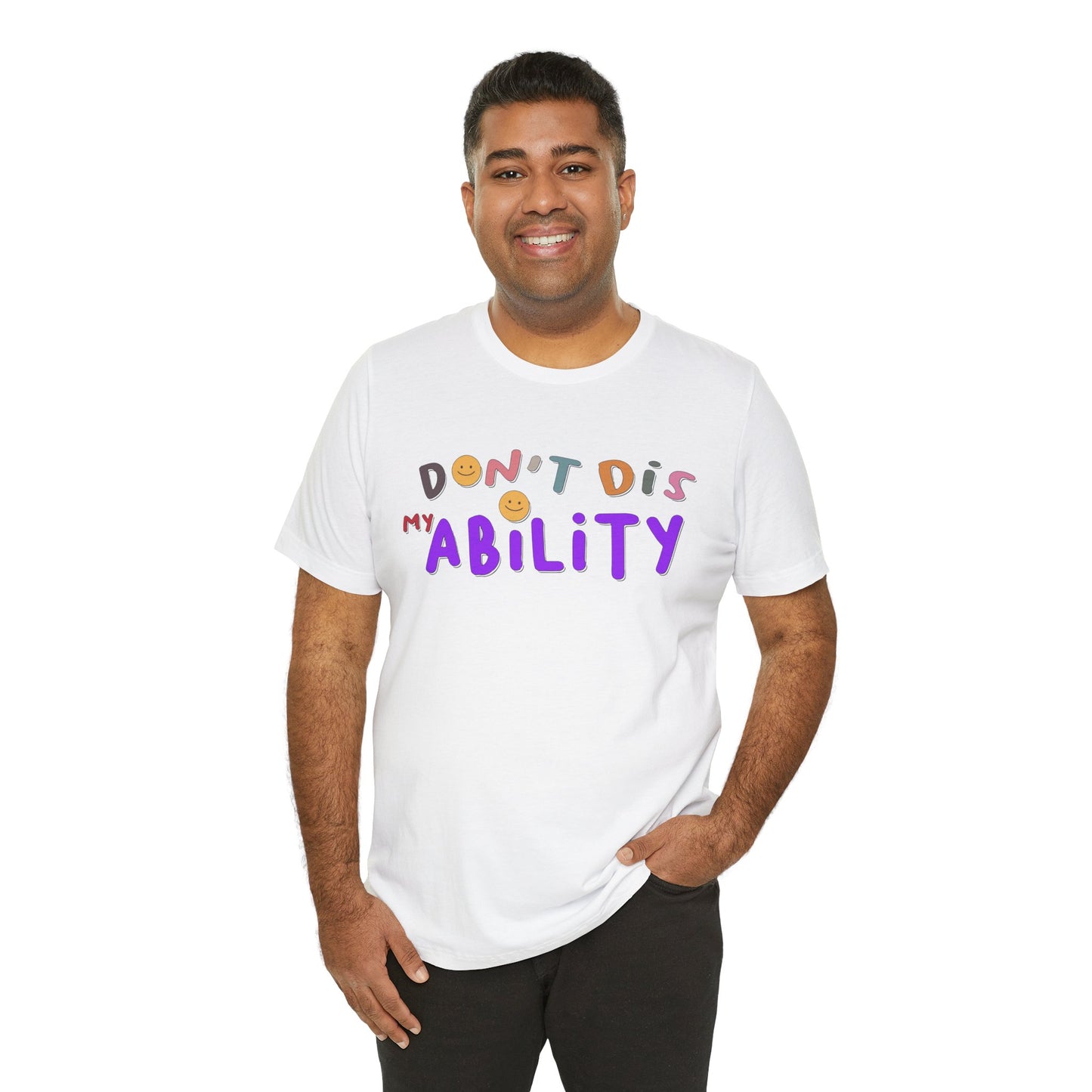 Don't Dis My Ability - Unisex Adult Tee