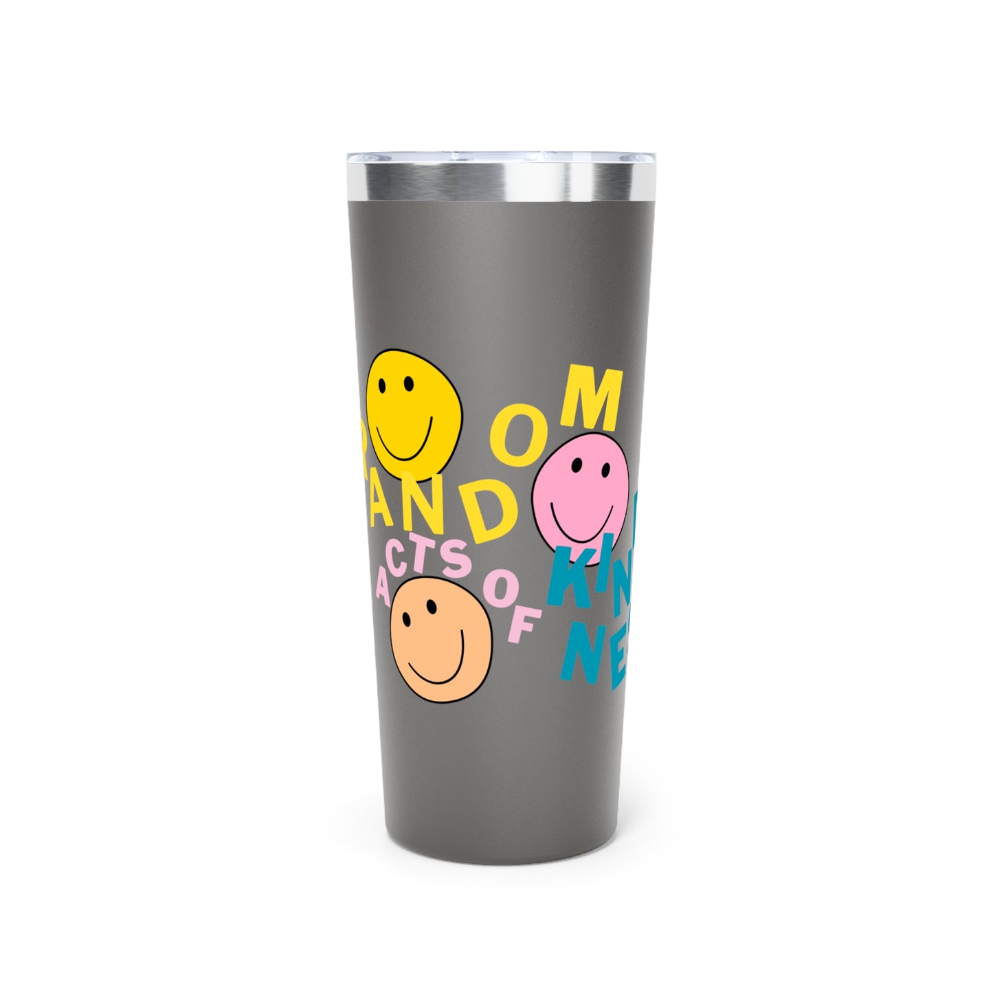 Random Acts Of Kindness- Copper Vacuum Insulated Tumbler, 22oz