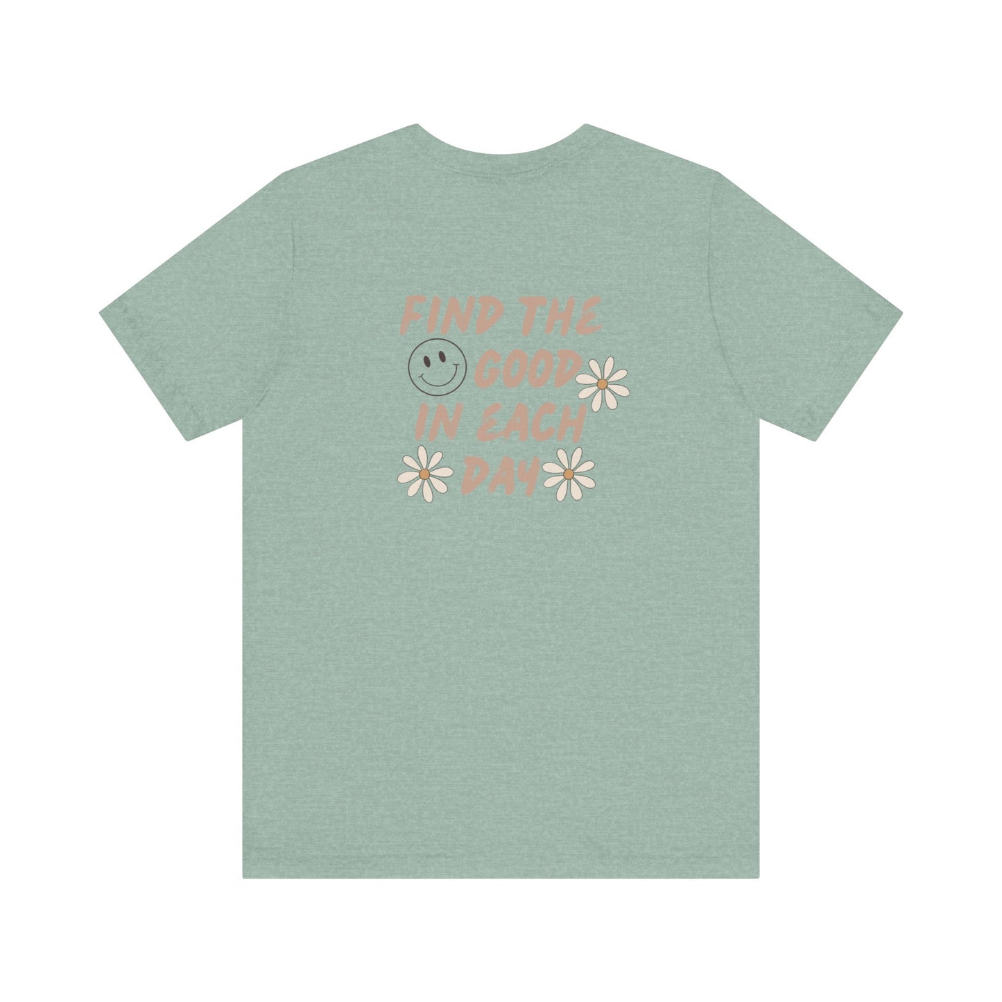 Find The Good- Unisex Garment-Dyed T-shirt