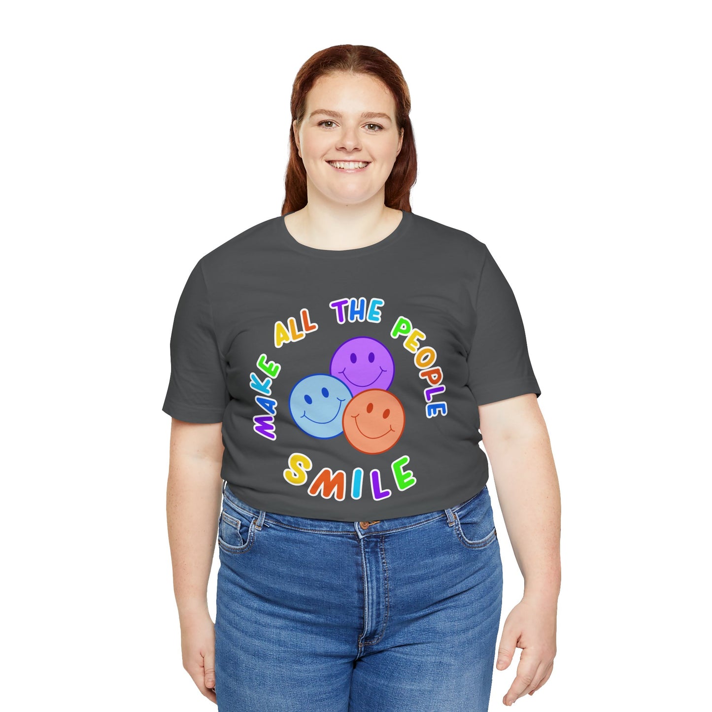 Make All The People Smile - Unisex Adult Tee
