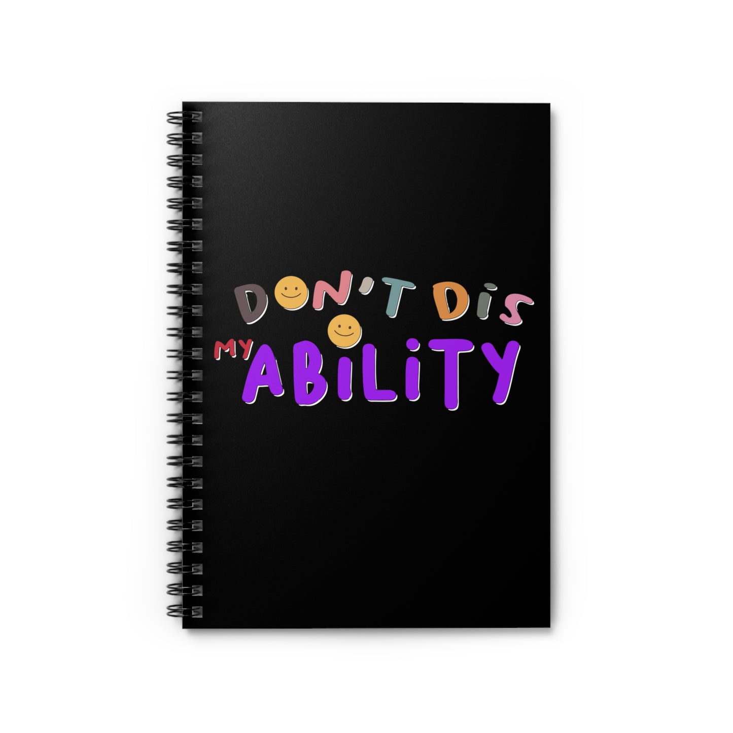 Don't Dis My Ability - Ruled Line