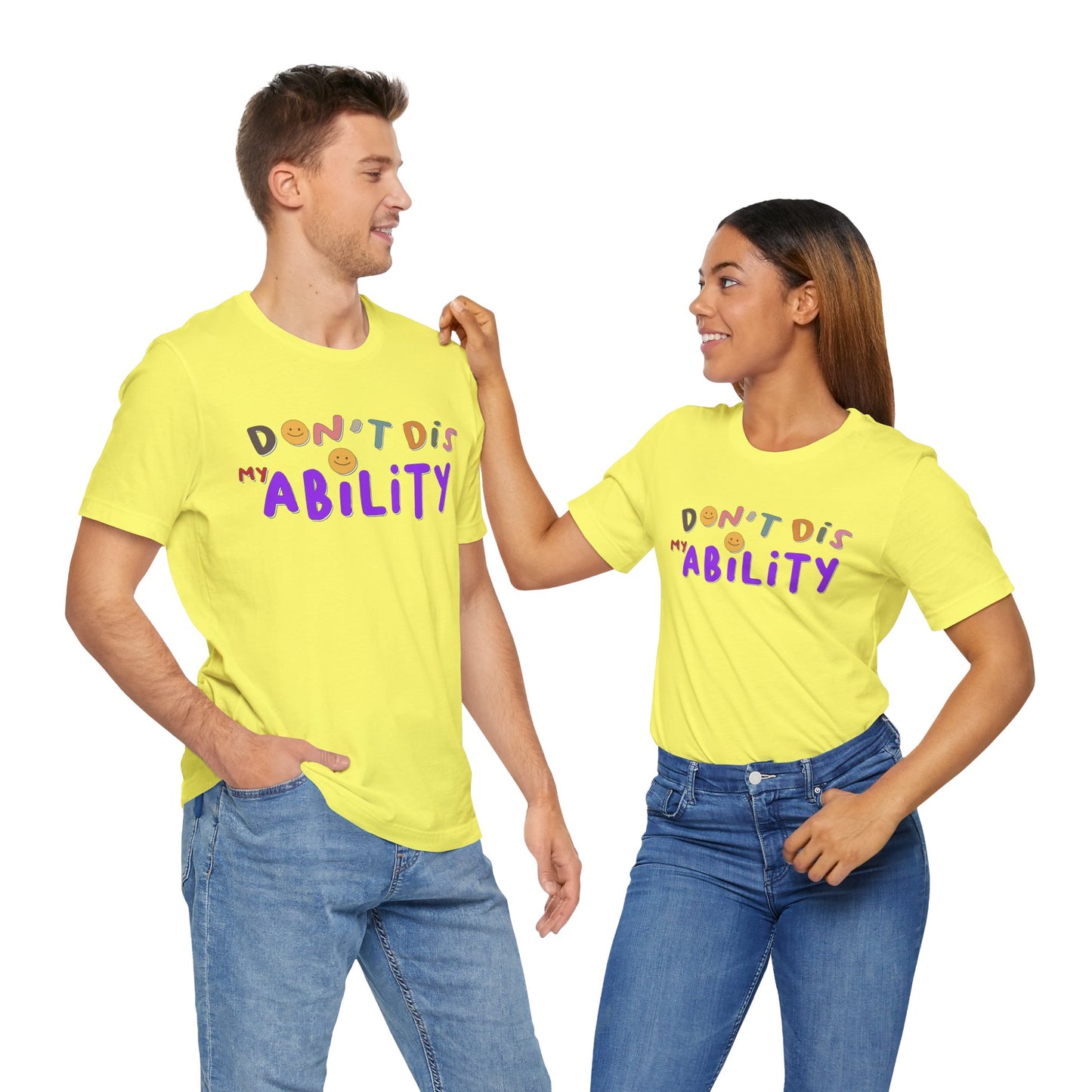 Don't Dis My Ability - Unisex Adult Tee