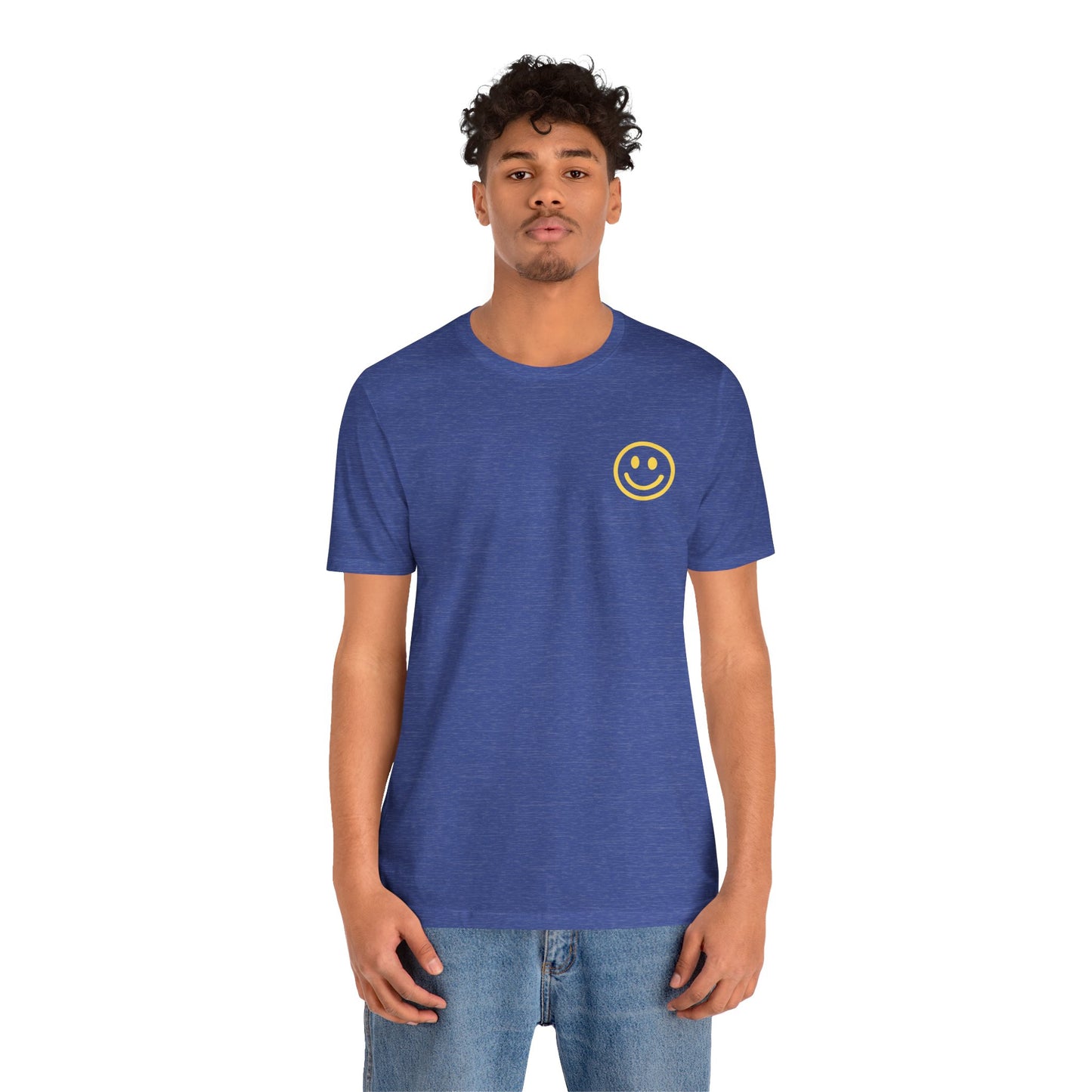 Have A Good Day - Unisex Jersey Short Sleeve Tee