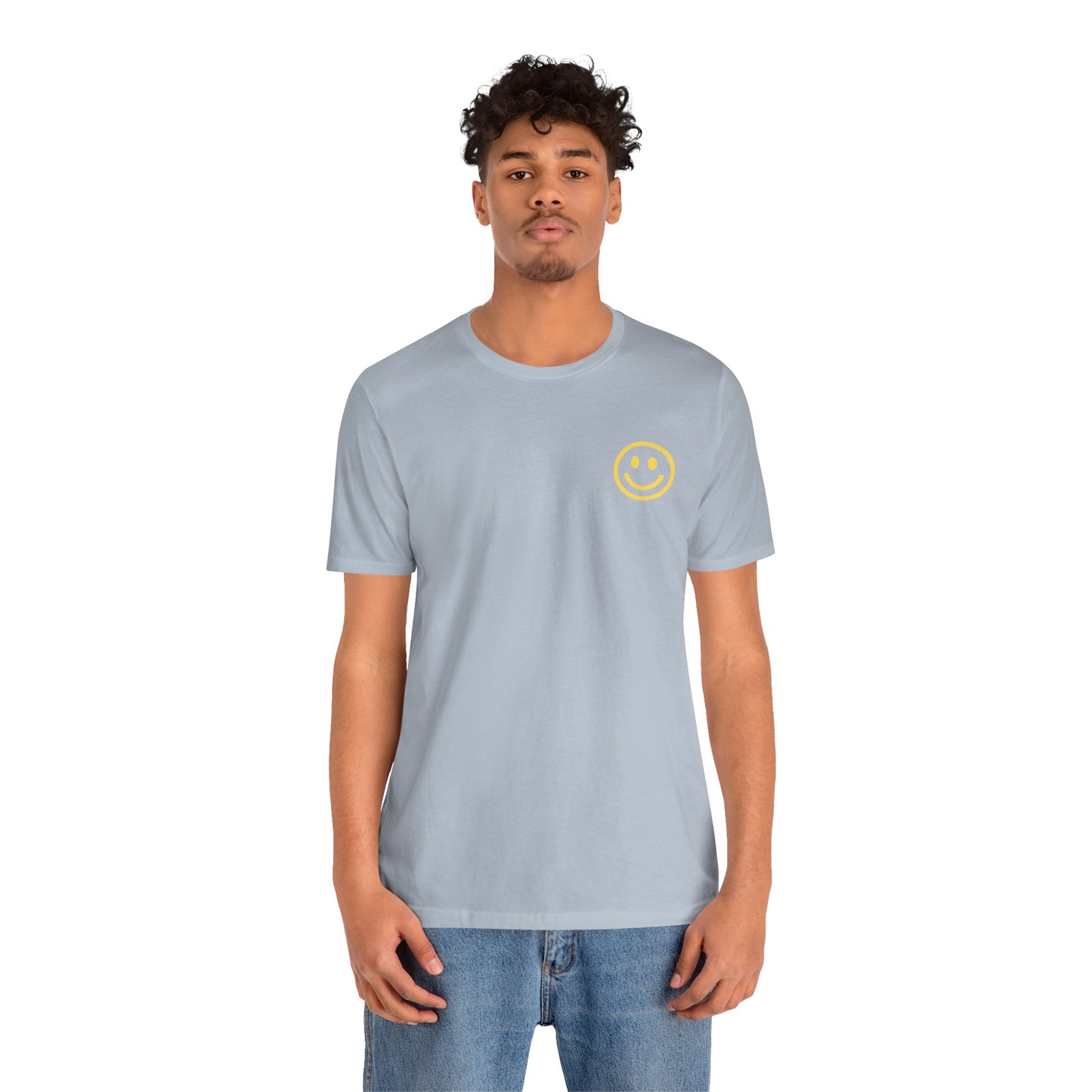 Have A Good Day - Unisex Jersey Short Sleeve Tee