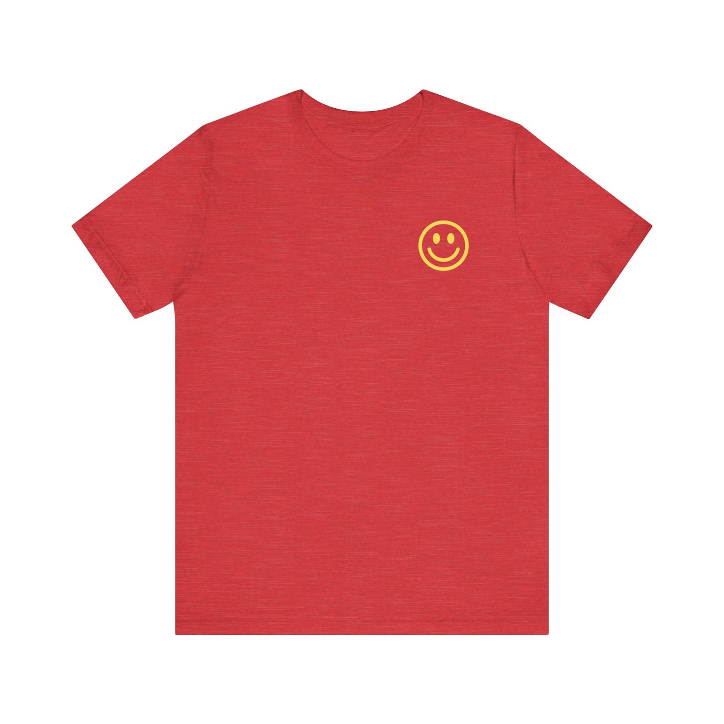 Have A Good Day - Unisex Jersey Short Sleeve Tee