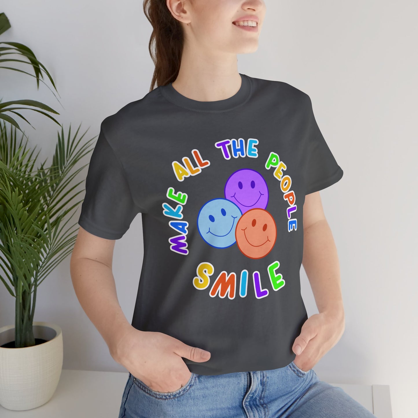 Make All The People Smile - Unisex Adult Tee