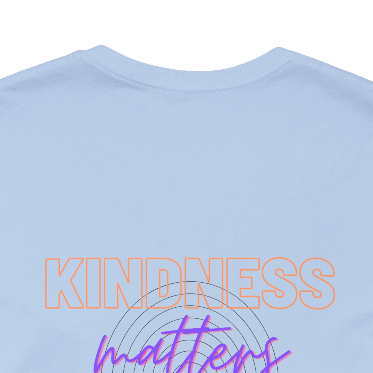 Kindness Matters - Unisex Jersey Short Sleeve Tee
