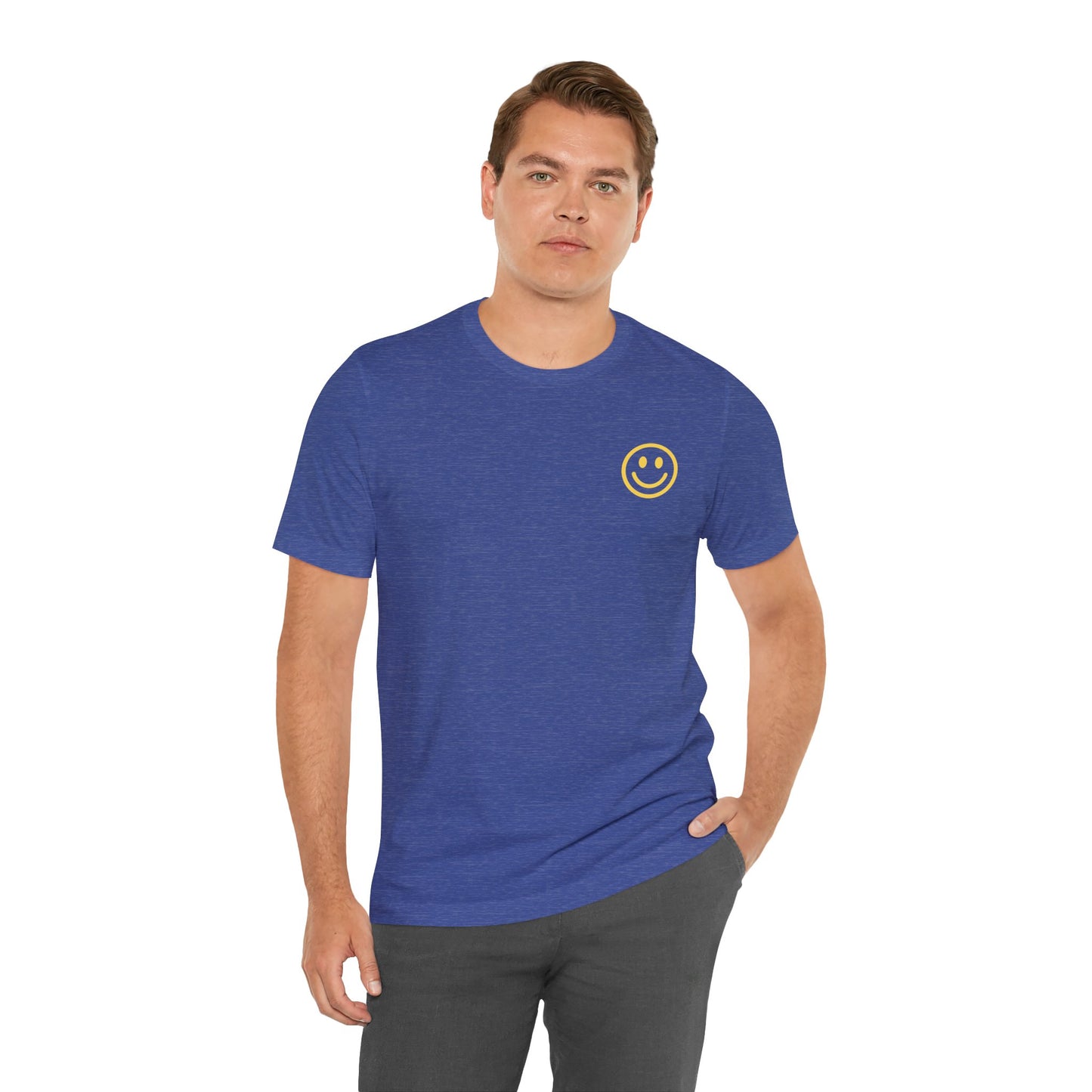 Have A Good Day - Unisex Jersey Short Sleeve Tee