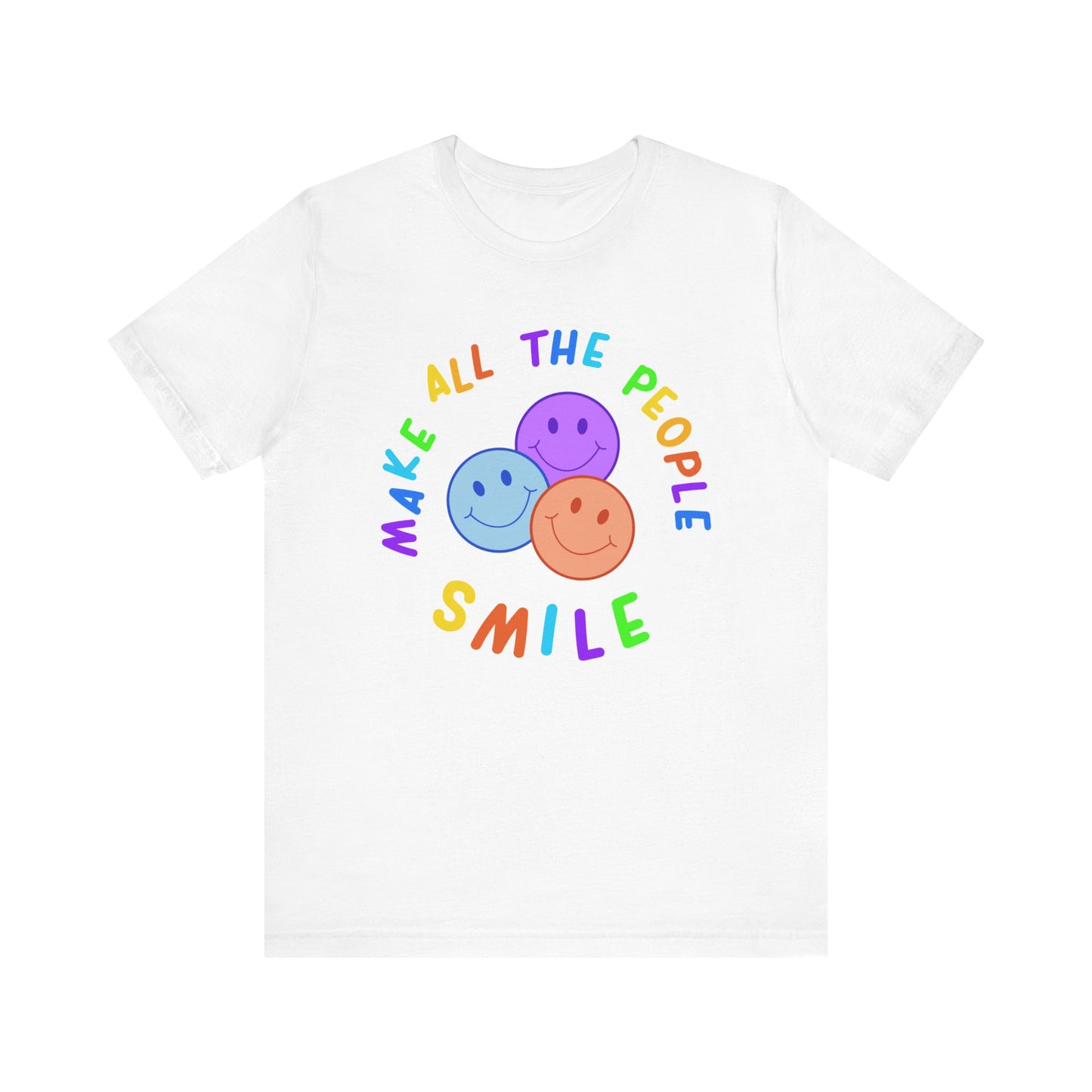 Make All The People Smile - Unisex Adult Tee