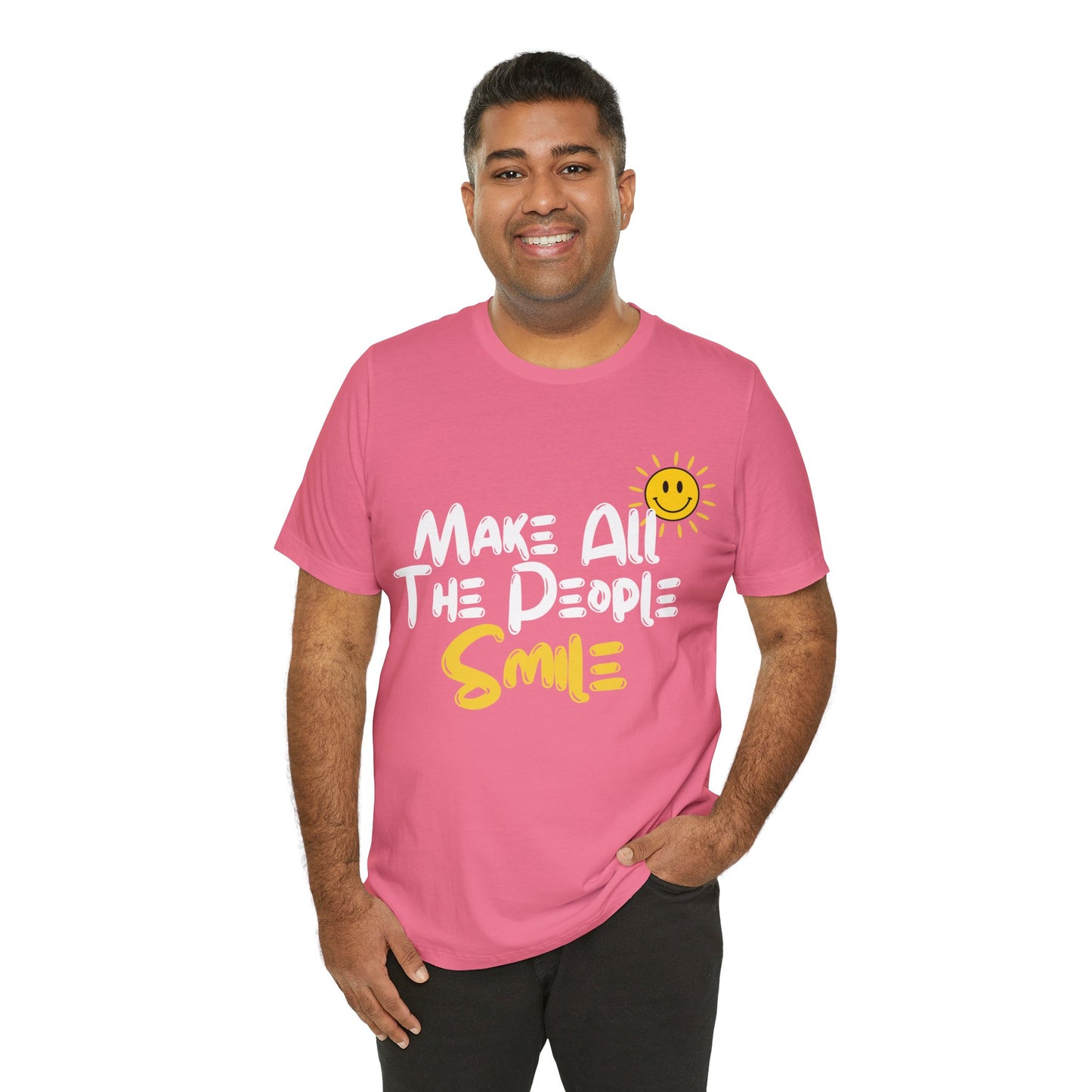 Make All the People Smile - Unisex Jersey Short Sleeve Tee