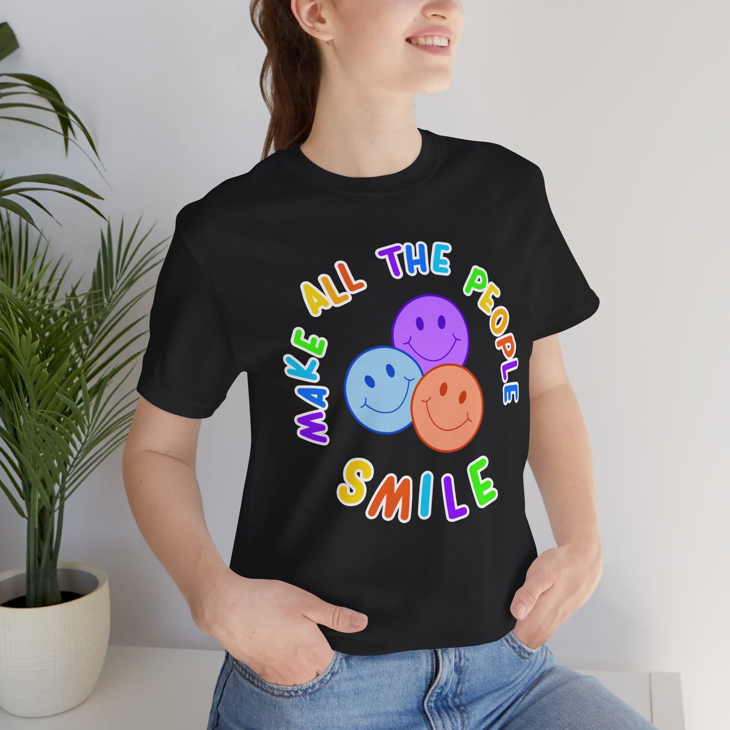 Make All The People Smile - Unisex Adult Tee