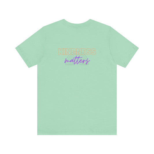 Kindness Matters - Unisex Jersey Short Sleeve Tee