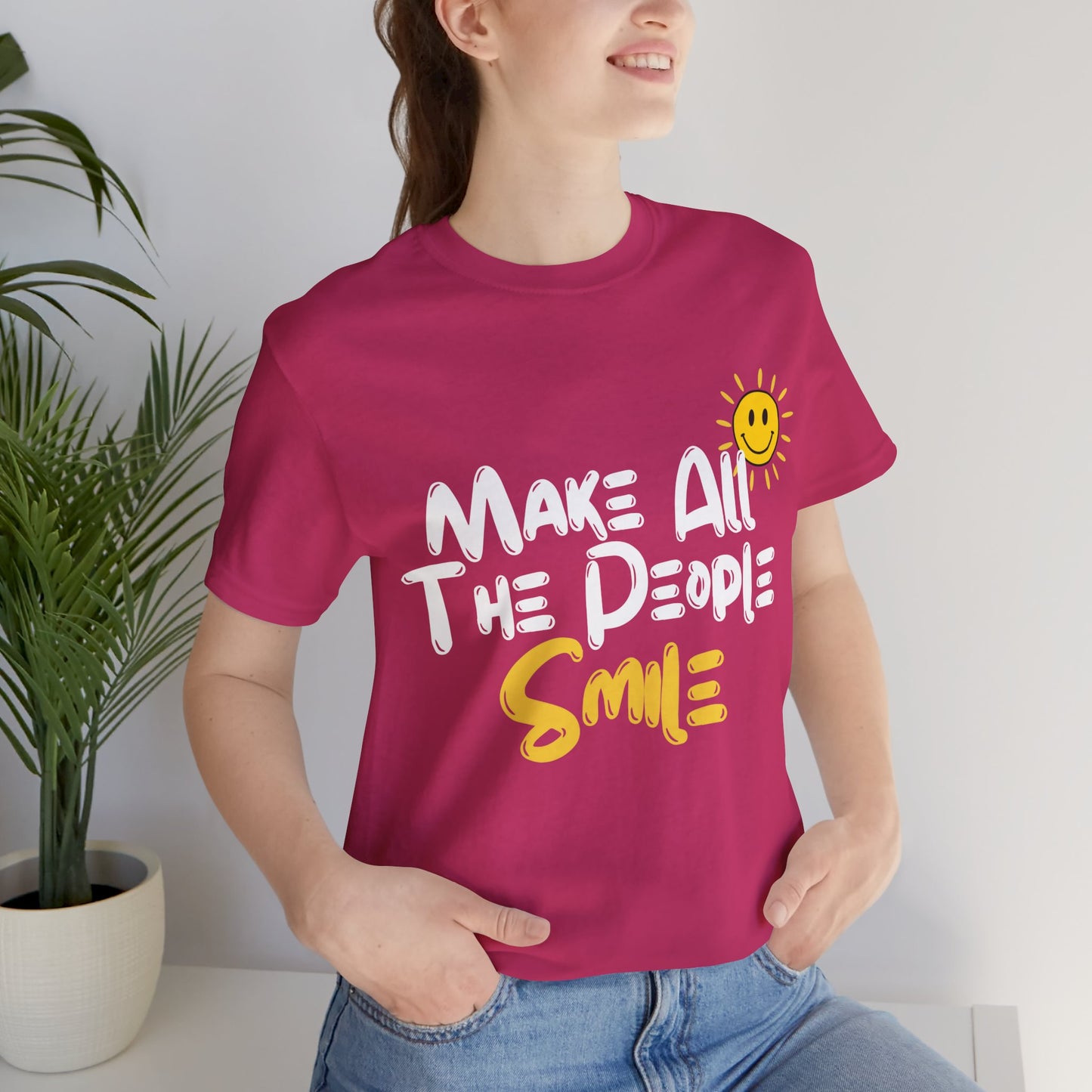 Make All the People Smile - Unisex Jersey Short Sleeve Tee