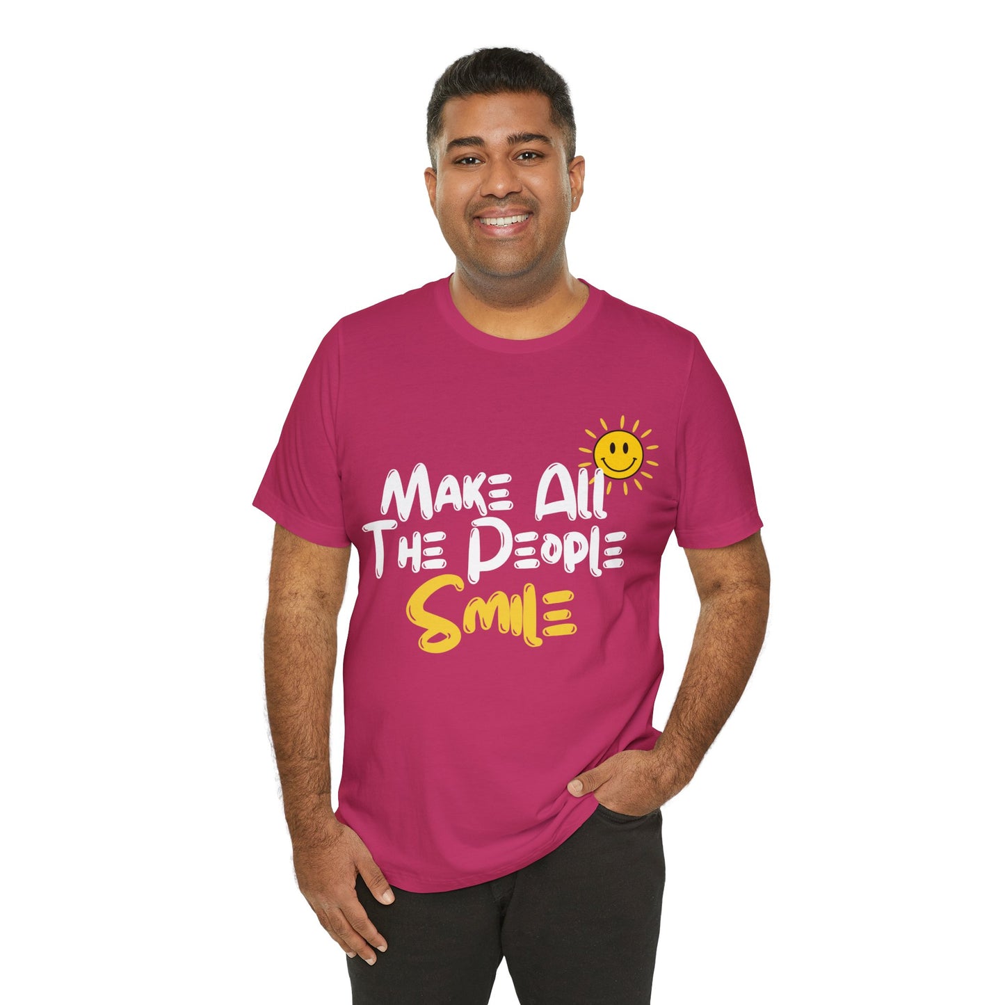 Make All the People Smile - Unisex Jersey Short Sleeve Tee