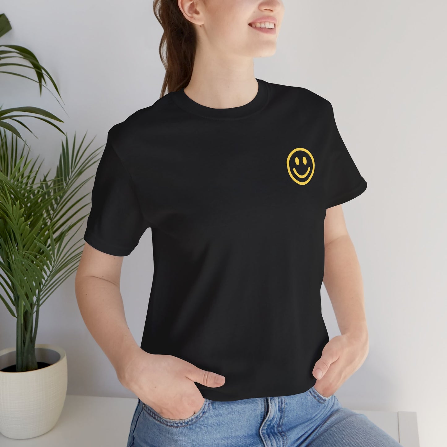 Have A Good Day - Unisex Jersey Short Sleeve Tee