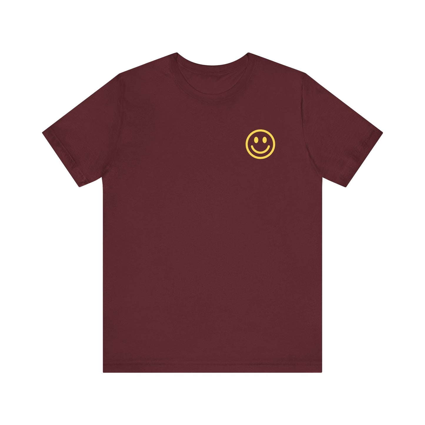 Have A Good Day - Unisex Jersey Short Sleeve Tee