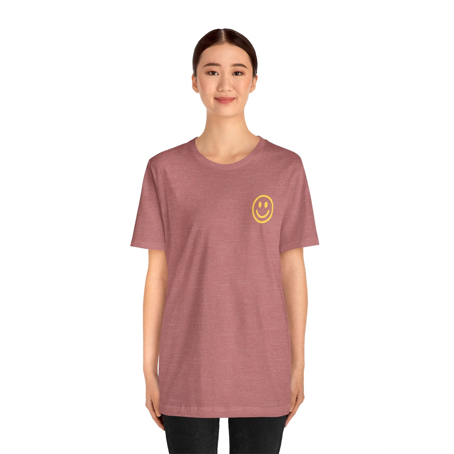Have A Good Day - Unisex Jersey Short Sleeve Tee