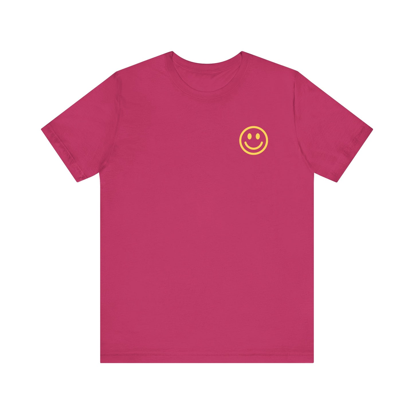 Have A Good Day - Unisex Jersey Short Sleeve Tee