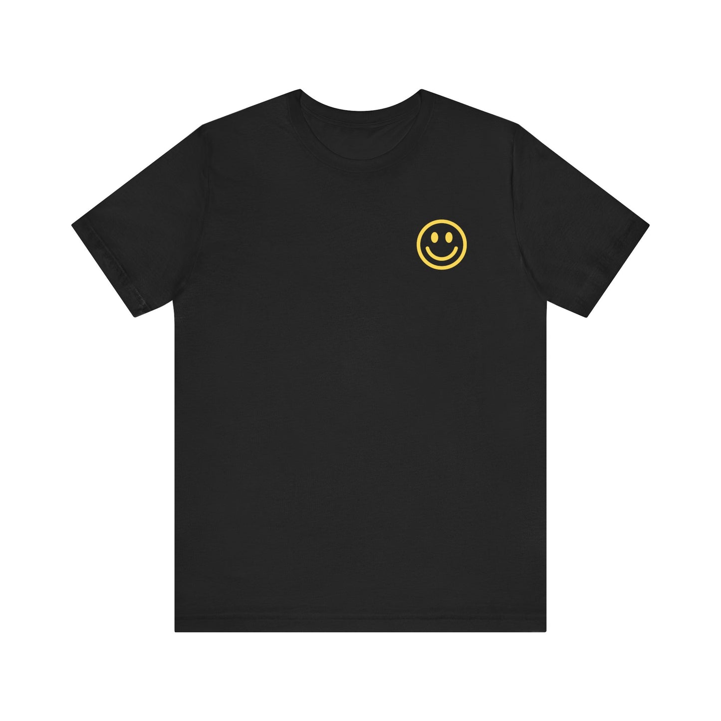 Have A Good Day - Unisex Jersey Short Sleeve Tee
